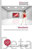 ViewSonic: Cathode Ray Tube, Liquid Crystal Display, Video Projector