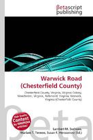 Warwick Road (Chesterfield County): Chesterfield County, Virginia, Virginia Colony, Manchester, Virginia,        Richmond, Virginia, Warwick, Virginia (Chesterfield County)