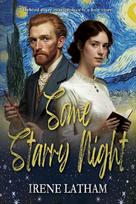 Some Starry Night: A Novel of Vincent van Gogh and Emily Dickinson