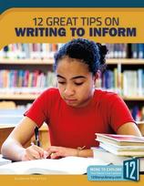 12 Great Tips on Writing to Inform