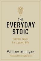 The Everyday Stoic: Simple Rules for a Good Life