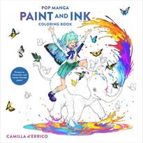 Pop Manga Paint and Ink Coloring Book