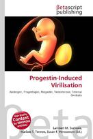 Progestin-Induced Virilisation: Androgen, Progestogen, Progestin, Testosterone, External Genitalia