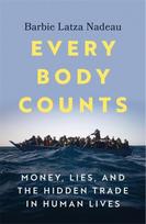 Every Body Counts: Money, lies, and the hidden trade in human lives