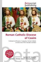 Roman Catholic Diocese of Coxim: Ecclesiastical Province, Eunápolis, Roman Catholic Archdiocese of São        Salvador da Bahia
