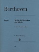 Beethoven, Ludwig van - Werke für Mandoline und Klavier: Instrumentation: Mandolin and Piano