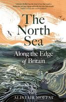 The North Sea: Along the Edge of Britain
