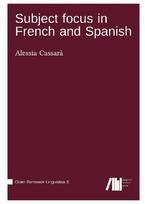 Subject focus in French and Spanish