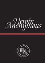 Heroin Anonymous: No More Suffering