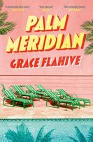 Palm Meridian: The escapist and page-turning read for the summer