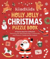 KindKids Holly Jolly Christmas Puzzle Book: A Festive and Fun Collection Featuring 100 Word Searches, Crosswords, and More to Celebrate the Season