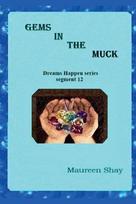 Gems in the Muck