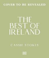 Best of Ireland: An Insider Guide to the Real Ireland