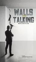 Walls Are Talking