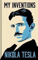 My Inventions: The Autobiography of Nikola Tesla: Gilded Pocket Edition