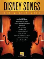 Disney Songs for Violin Duet Sheet Music Book for Students and Teachers String Duet Arrangements for Intermediate Players with Melody Sharing Ensemble Music for Lessons and Recitals
