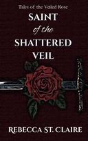 Saint of the Shattered Veil
