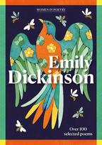 Emily Dickinson: Over 100 selected poems