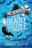 Ms. Renfield and the Deadly Puzzle: Just a Nerdy Woman Solving Murders with Her Impossible Vampire Boss