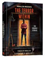 MrBallen Presents: The Terror Within: The Graphic Stories