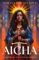 Aicha: THE SUNDAY TIMES BESTSELLING ULTIMATE FEMALE RAGE FANTASY