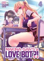 Makina-San's a Love Bot?! Vol. 4