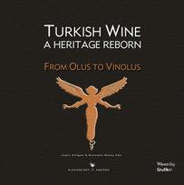 Turkish Wine: A Heritage Reborn