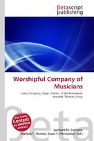 Worshipful Company of Musicians: Livery Company, Royal Charter, St Bartholomews Hospital, Thomas Vicary