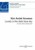 Lovely is the dark blue sky: SSAA version. Sopran Solo, Chor (SSAA) a cappella, Klavier ad libitum. Chorpartitur.