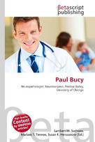 Paul Bucy: Neuropathologist, Neurosurgeon, Percival Bailey, University of Chicago