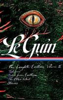 Ursula K. Le Guin: The Complete Earthsea, Volume Two (Loa #401): Tehanu / Tales from Earthsea / The Other Wind / Stories