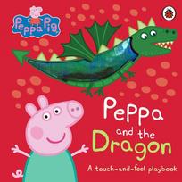 Peppa Pig: Peppa and the Dragon: A Touch-and-Feel Playbook