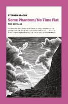 Some Phantom / No Time Flat