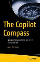 The Copilot Compass: Navigating Copilot and Agents in Microsoft 365