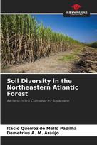 Soil Diversity in the Northeastern Atlantic Forest: Bacteria in Soil Cultivated for Sugarcane