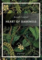 Joseph Conrad: Heart of Darkness (English Edition): The legendary novella that inspired Apocalypse Now