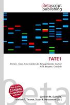FATE1: Protein, Gene, Macromolecule, Polysaccharide, Nucleic Acid, Enzyme, Catalysis