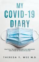 My COVID-19 Diary: : Practical tips and Scriptures for Improbable times from an American Doctor