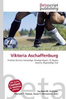 Viktoria Aschaffenburg:         Football (Soccer), Hessenliga, Oberliga Bayern, FC Bayern Alzenau,        Regionalliga Süd