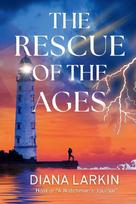 The Rescue of the Ages: A Watchmans Journal