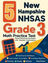 5 New Hampshire NH SAS Grade 3 Math Practice Tests: Proven Practice for Top Scores with Detailed Explanations