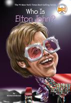 Who Is Elton John?