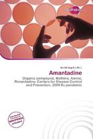 Amantadine: Organic compound, Methine, Amine, Rimantadine, Centers for Disease        Control and Prevention, 2009 flu pandemic