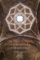 The Life and Legacy of Jafar Al-Sadiq: At the Nexus of Islam