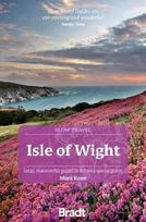 Isle of Wight (Slow Travel): Local,  characterful guides to Britain's special places