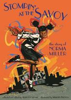 Stompin at the Savoy: The Story of Norma Miller