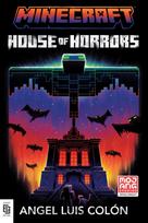 Minecraft: House of Horrors: An Official Minecraft Novel