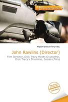 John Rawlins (Director): Film Director, Dick Tracy Meets Gruesome, Dick Tracys Dilemma, Sudan (Film)