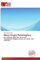 Mary Engle Pennington: Microbiology, Nashville, Tennessee, Philadelphia, Religious Society of        Friends, Yale University