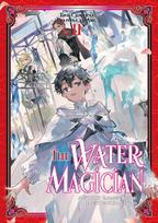 The Water Magician: ARC 1 Volume 2 (Light Novel)